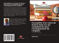 Produktbild: Conception d'un cours de lecture bas&eacute; sur les comp&eacute;tences pour I'enseignement de I'anglais: