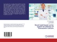 Produktbild: Novel Lipid based carrier system for Delivery of Pitavastatin Calcium