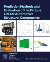 Produktbild: Prediction Methods and Evaluation of the Fatigue Life for Automotive Structural Components