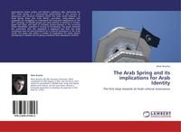 Produktbild: The Arab Spring and its implications for Arab Identity