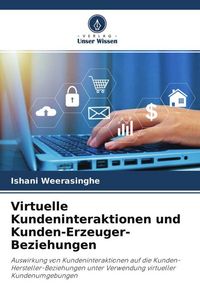 Produktbild: Virtuelle Kundeninteraktionen und Kunden-Erzeuger-Beziehungen