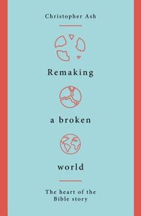 Produktbild: Remaking a Broken World