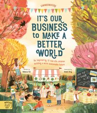Bild vom Artikel It's Our Business to Make a Better World vom Autor Rebecca Hui