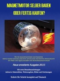 Produktbild: Magnetmotor selber bauen oder fertig kaufen? Ausgabe 2025