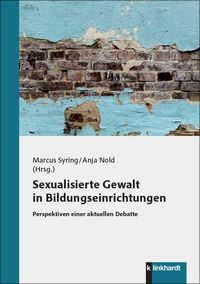 Produktbild: Sexualisierte Gewalt in Bildungseinrichtungen