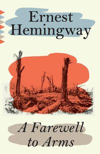 Bild vom Artikel A Farewell to Arms vom Autor Ernest Hemingway