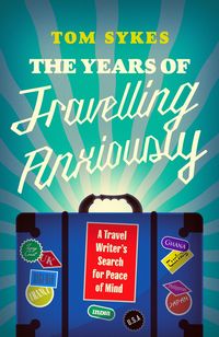 Produktbild: The Years of Travelling Anxiously
