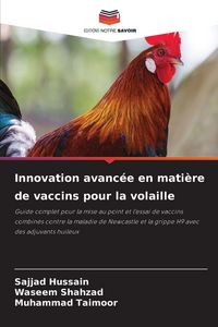 Produktbild: Innovation avanc&eacute;e en mati&egrave;re de vaccins pour la volaille