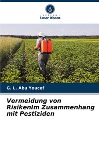 Produktbild: Vermeidung von RisikenIm Zusammenhang mit Pestiziden