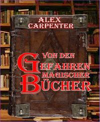 Produktbild: Von den Gefahren magischer B&uuml;cher