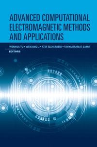 Produktbild: Advanced Computational Electromagnetic Methods and Applications