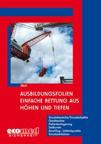Produktbild: Ausbildungsfolien Einfache Rettung aus H&ouml;hen und Tiefen