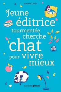 Produktbild: Jeune &eacute;ditrice tourment&eacute;e cherche chat pour vivre mieux