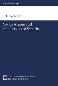 Produktbild: Saudi Arabia and the Illusion of Security