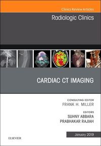 Produktbild: Cardiac CT Imaging, an Issue of Radiologic Clinics of North America