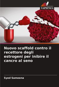 Produktbild: Nuovo scaffold contro il recettore degli estrogeni per inibire il cancro al seno