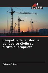Produktbild: L'impatto della riforma del Codice Civile sul diritto di propriet&agrave;