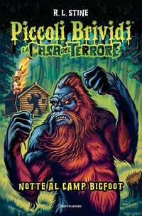 Produktbild: Piccoli Brividi. La casa del terrore. Notte al Camp Bigfoot