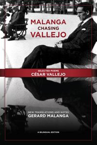 Produktbild: Malanga Chasing Vallejo: Selected Poems: C&eacute;sar Vallejo