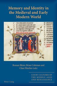 Produktbild: Memory and Identity in the Medieval and Early Modern World