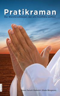 Produktbild: Pratikraman: The Key that resolves all Conflicts (Abr.) (In German)
