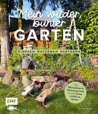 Produktbild: Mein wilder, bunter Garten -Einfach naturnah g&auml;rtnern