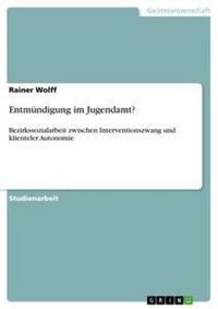 Produktbild: Entm&uuml;ndigung im Jugendamt?