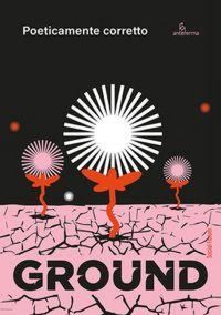 Produktbild: Ground. Poeticamente corretto