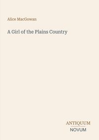 Produktbild: A Girl of the Plains Country