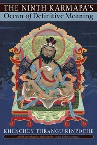 Produktbild: The Ninth Karmapa's Ocean of Definitive Meaning