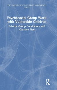 Produktbild: Psychosocial Group Work with Vulnerable Children