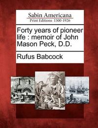 Produktbild: Forty Years of Pioneer Life