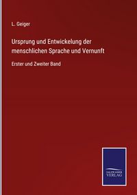 Produktbild: Ursprung und Entwickelung der menschlichen Sprache und Vernunft