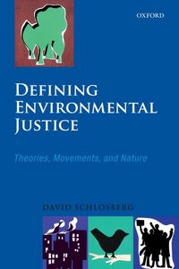 Produktbild: Defining Environmental Justice: Theories, Movements, and Nature
