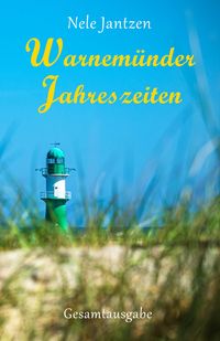 Bild vom Artikel Warnemünder Jahreszeiten - Gesamtausgabe vom Autor Nele Jantzen