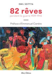 Produktbild: 82 r&ecirc;ves pendant la guerre 1939-1945