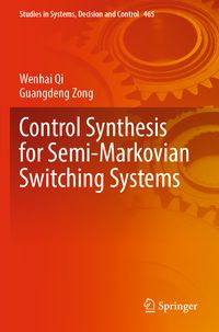 Produktbild: Control Synthesis for Semi-Markovian Switching Systems