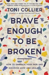 Produktbild: Brave Enough to Be Broken