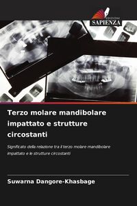Produktbild: Terzo molare mandibolare impattato e strutture circostanti