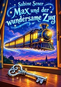 Produktbild: Max und der wundersame Zug