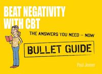 Produktbild: Beat Negativity with CBT: Bullet Guides