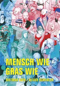 Bild vom Artikel Mensch wie Gras wie vom Autor Dietmar Dath