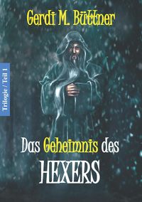 Bild vom Artikel Das Geheimnis des Hexers vom Autor Gerdi M. Büttner