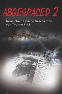 Produktbild: Abgespaced / Abgespaced 2