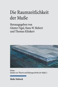 Produktbild: Die Raumzeitlichkeit der Mu&szlig;e