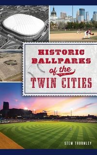 Produktbild: Historic Ballparks of the Twin Cities