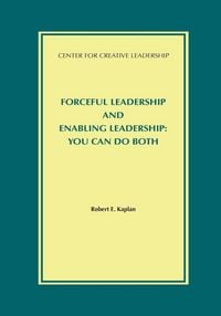 Produktbild: Forceful Leadership and Enabling Leadership: You Can Do Both