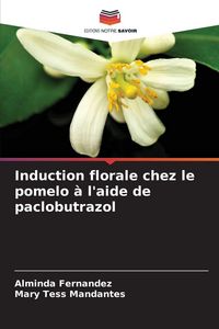 Produktbild: Induction florale chez le pomelo &agrave; l'aide de paclobutrazol