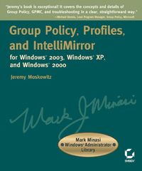 Produktbild: Group Policy, Profiles, and IntelliMirror for Windows 2003, Windows XP, and Windows 2000
