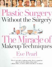 Produktbild: Plastic Surgery Without the Surgery: The Miracle of Makeup Techniques